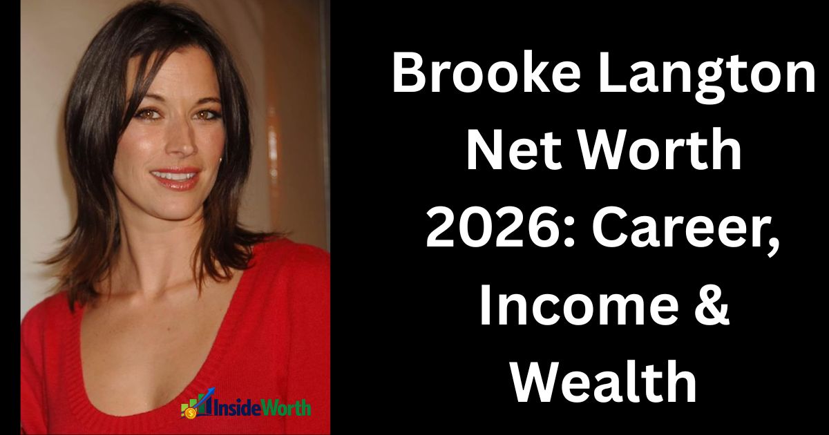 Brooke Langton Net Worth 2026: Career, Income & Wealth