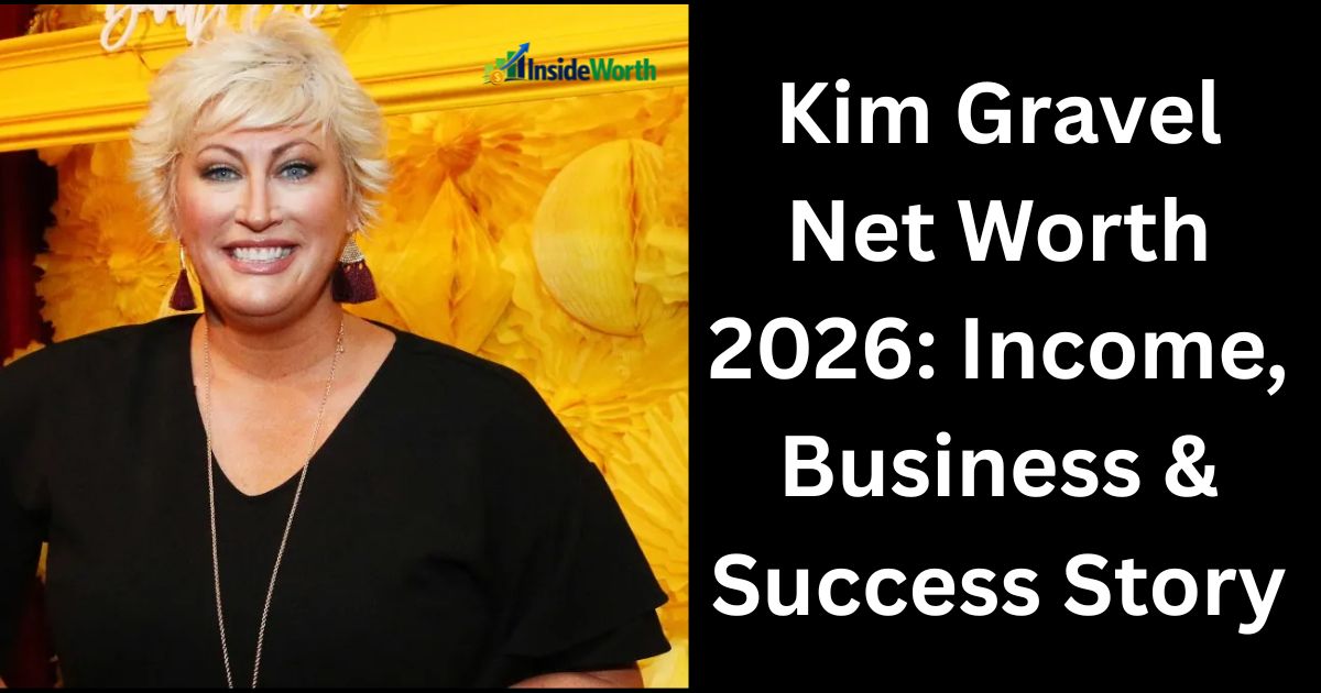 Kim Gravel Net Worth 2026: Income, Business & Success Story