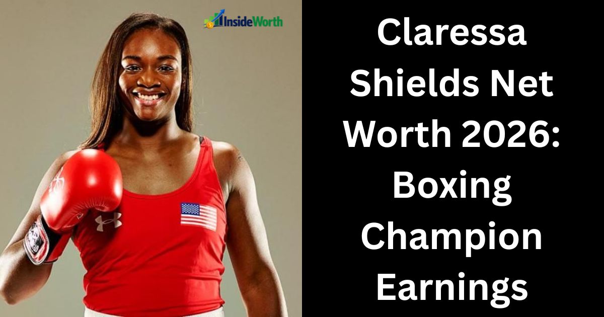 Claressa Shields Net Worth 2026: Boxing Champion Earnings